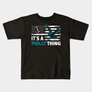 IT'S A PHILLY THING - OFFICIAL PHILADELPHIA FAN DESIGN TEE Kids T-Shirt